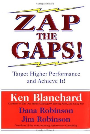 Zap the Gaps! Target Higher Performance and Achieve It! (Hardcover)