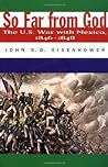 So Far from God by John S.D. Eisenhower