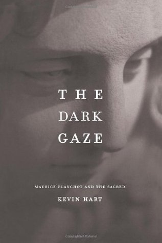 The Dark Gaze: Maurice Blanchot and the Sacred (Religion and Postmodernism)
