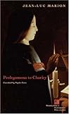 Prolegomena to Charity (Perspectives in Continental Philosophy)