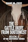 The Cattle Drive from Southwest by Diane M. Cece