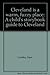 Cleveland is a warm, fuzzy place: A child's storybook guide to Cleveland