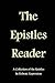 The Epistles Reader: A Coll...