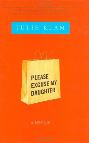 Please Excuse My Daughter: A Memoir (Hardcover)