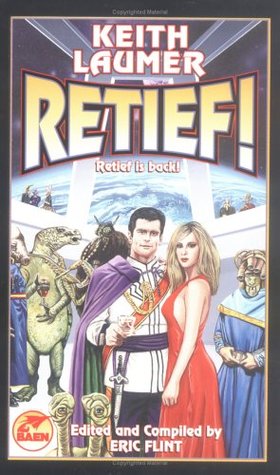 Retief! (Retief #1-3+novella)
