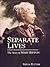 Separate Lives by Silvia Pettem