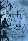 My Brother's Shadow