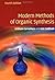 Modern Methods of Organic S...
