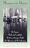 Four Novels By Marguerite Duras - The Square - Moderato Canta... by Marguerite Duras