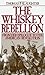 The Whiskey Rebellion: Fron...