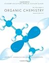 Student Solutions Manual and Study Guide for Hornback's Organic Chemistry, 2nd