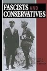 Fascists and conservatives: the radical right and the establishment in twentieth-century Europe