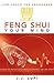 Feng Shui Your Mind: Life Coach for Abundance