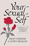Your Sexual Self: Pathway to Authentic Intimacy