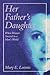 Her Fathers Daughter by Mary E. Loomis