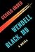 Wendell Black, MD: A Novel