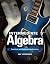 Intermediate Algebra: Functions & Authentic Applications (5th Edition) (Jay Says...)