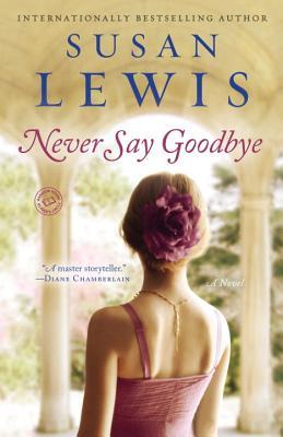 Never Say Goodbye (Paperback)