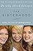 The Sisterhood: Inside the ...