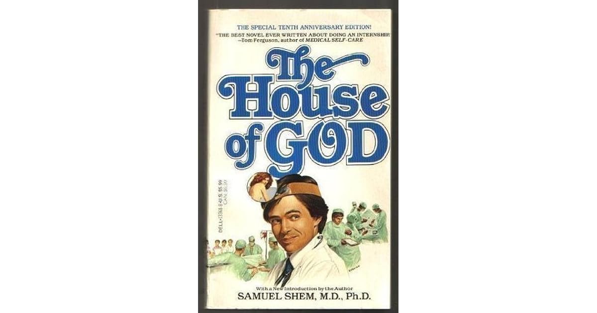 The House of God by Samuel Shem