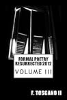 Formal Poetry Resurrected 2012 (Volume III)