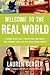 Welcome to the Real World: ...