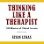 Thinking Like a Therapist -...