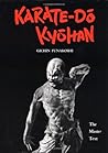 Karate-Do Kyohan:...