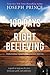 100 Days of Right Believing...