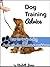 Dog Training Advice - How t...