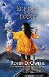 Echoes in the Dark by Robin D. Owens