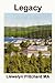 Legacy, Vol. 3: Port Hope S...