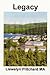 Legacy, Vol. 3: Port Hope Simpson Town, Newfoundland and Labrador, Canada (Port Hope Simpson Mysteries)