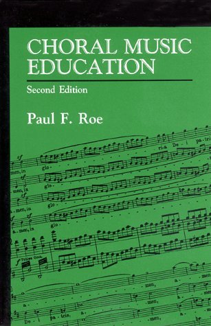 Choral Music Education (Paperback)