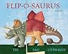 Flip-o-saurus: Make Your Own Wacky Dinosaur! (Mix-and-Match Board Books, 1)