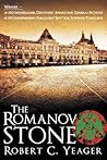 The Romanov Stone by Robert C. Yeager