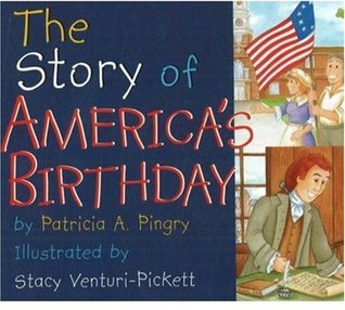 The Story of America's Birthday (Board Book)