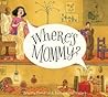 Where's Mommy? by Beverly Donofrio