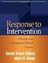 Response to Intervention: Principles and Strategies for Effective Practice (The Guilford Practical Intervention in the Schools Series) Response to Intervention: Principles and Strategies for Effective Practice (The Guilford Practical Intervention in the Schools Series)
