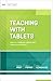 Teaching with Tablets: How ...