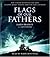 Flags of Our Fathers by James D. Bradley