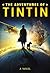 The Adventures of Tintin by Alexander C. Irvine