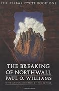 The Breaking of Northwall