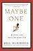 Maybe One: A Case for Small...
