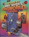 The Guide to Larry Niven's Ringworld The Guide to Larry Niven's Ringworld
