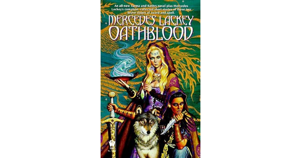 Oathblood Vows And Honor 3 By Mercedes Lackey