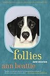 Follies by Ann Beattie Follies by Ann Beattie