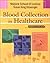 Blood Collection in Healthcare