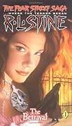 The Betrayal (The Fear Street Saga, #1)