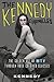 The Kennedy Chronicles: The...
